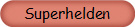Superhelden